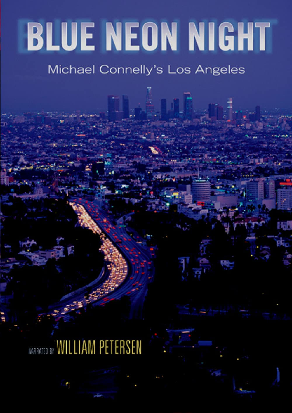 Постер Blue Neon Night: Michael Connelly's Los Angeles